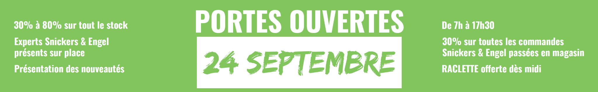 Portes ouvertes ABIPRO à Payerne le 24 septembre, de 7h à 17h30. Rabais de 30 à 80 % sur le stock, 30 % sur les commandes Snickers et Engel passées en magasin, experts des deux marques présents et raclette offerte dès midi.